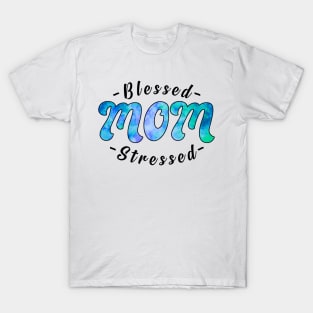 Mom: Blessed, Stressed T-Shirt